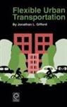 Jonathan L. Gifford - Flexible Urban Transportation
