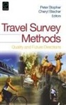 Cheryl Stecher, Peter R. Stopher - Travel Survey Methods