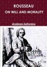 Andreas Sofroniou - ROUSSEAU ON WILL AND MORALITY
