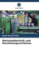 Sumit Suresh Patil - Werkstatttechnik und Herstellungsverfahren