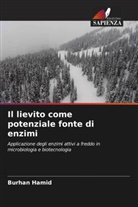 Burhan Hamid - Il lievito come potenziale fonte di enzimi