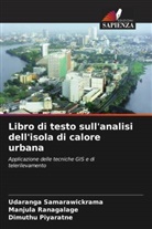 Dimuthu Piyaratne, Manjula Ranagalage, Udaranga Samarawickrama - Libro di testo sull'analisi dell'isola di calore urbana