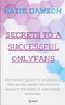 Katie Dawson - Secrets to a Successful Onlyfans