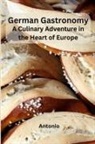 Antonio - German Gastronomy