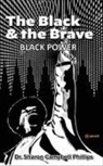 Sharon Campbell-Phillips - The Black and the Brave