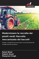 Rahul Bhad, Rajesh Goyal, Manpreet Singh - Modernizzare la raccolta dei piselli verdi: Raccolta meccanizzata dei baccelli