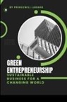 Princewill Lagang - Green Entrepreneurship