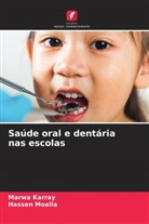 Marwa Karray, Hassen Moalla - Saúde oral e dentária nas escolas