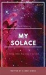 Sakshi Singh - My Solace