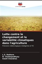 Swati Chandras, N. Chattopadhyay, L. S. Rathore, L.S. Rathore - Lutte contre le changement et la variabilité climatiques dans l'agriculture