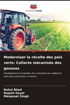 Rahul Bhad, Rajesh Goyal, Manpreet Singh - Moderniser la récolte des pois verts: Collecte mécanisée des gousses