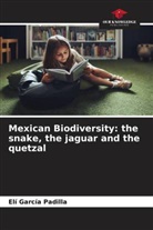 Elí García Padilla - Mexican Biodiversity: the snake, the jaguar and the quetzal