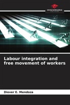 Diover E. Mendoza - Labour integration and free movement of workers