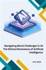 Amir Malik - Navigating Moral Challenges in AI