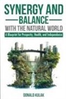 Don Kulak - Synergy and Balance with the Natural World