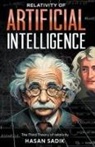 Hasan Sadik - Relativity of Artificial Intelligence