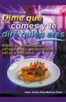 Santos Omar Medrano Chura - Dime qué comes y te diré quién eres