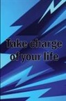 Karin Wolrdbridge - Take Charge Of Your Life
