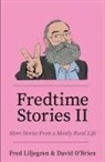 Fred Liljegren, David O'Brien - Fredtime Stories II