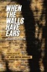 Shabu Kilithattil - When The Walls Have Ears