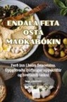 Saga Jónsdóttir - ENDALA FETA OSTA MAÐKABÓKIN