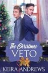 Keira Andrews - The Christmas Veto