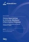 Omics Approaches to Immune-Mediated Inflammatory Diseases