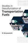 B. Suryawanshi - Studies in desulfurization of transportation fuels