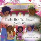 Vartejah Taylor - Tally Ho! To Japan We Go!