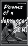 Emerson Sousa Rocha - Poems of a depressed soul