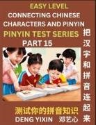 Yixin Deng - Matching Chinese Characters and Pinyin (Part 15)