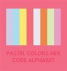Allison, Colorful Alphabet - PASTEL COLORS HEX CODE ALPHABET