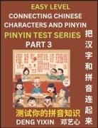 Yixin Deng - Matching Chinese Characters and Pinyin (Part 3)