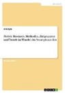 Anonymous - Mobile Research. Methoden, Zielgruppen und Trends im Wandel der Smartphone-Ära