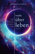 Esther Brendel, Charlotte Fondraz, Esther Geißlinger, C L u Gerres, C. L. Gerres, D. O. Hasselmann... - Vom Überleben
