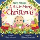 Diane Mizwicki - Brave Blondie