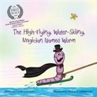 Carole Lynn Jones - The High-Flying, Water-Skiing, Magician Named Worm