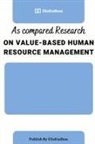Elio Endless - As compared Research on Value-Based Human Resource Management