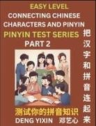 Yixin Deng - Matching Chinese Characters and Pinyin (Part 2)