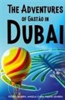 Angela Chan, Ingrid Seabra, Pedro Seabra - The Adventures of Gastão in Dubai