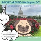 Lee Ann Lynch - Rocket Around Washington DC! Neurodiverse activity & coloring book