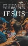 Dyron Daughrity - How the Book of James Teaches Us To Be True Disciples of Jesus