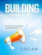 LOGAN - BUILDING A STORYBRAND 2022
