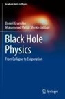 Daniel Grumiller, Mohammad Mehdi Sheikh-Jabbari - Black Hole Physics