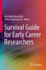 Dominika Kwasnicka, Alden Yuanhong Lai, Yuanhong Lai - Survival Guide for Early Career Researchers