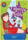 Frieda Wishinsky - Ilk Okuma Kitabim - Yalnizca Melda