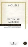 Moliere (Jean-Baptiste Poquelin) - Kadinlar Mektebi