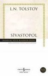 Lev Nikolayevic Tolstoy - Sivastopol