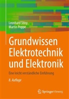 Martin Poppe, Leonhard Stiny - Grundwissen Elektrotechnik und Elektronik