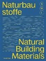 Sandra Hofmeister - Bauen mit Naturbaustoffen S M L / Natural Building Materials S M L